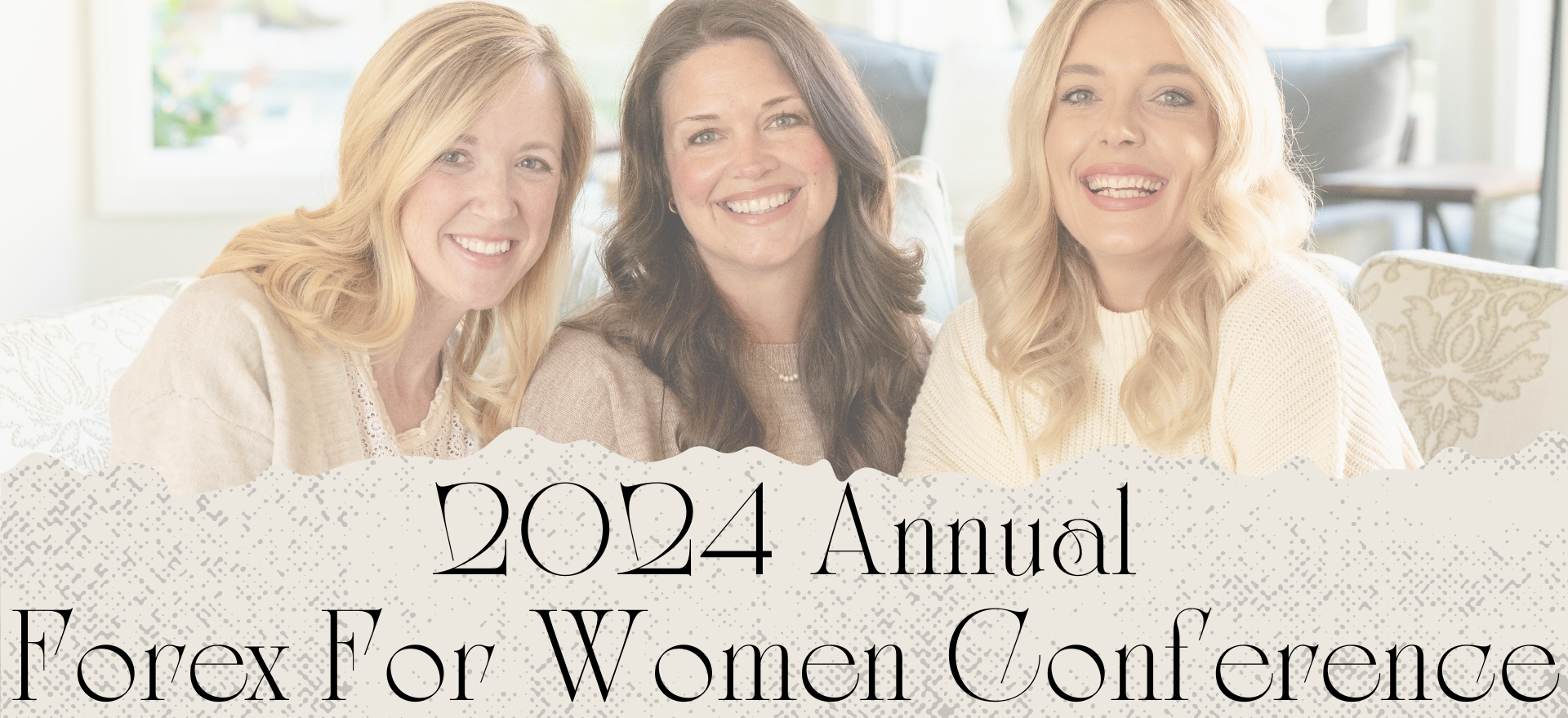 Forex For Women Annual Conference 2024 Tickets | EventBookings