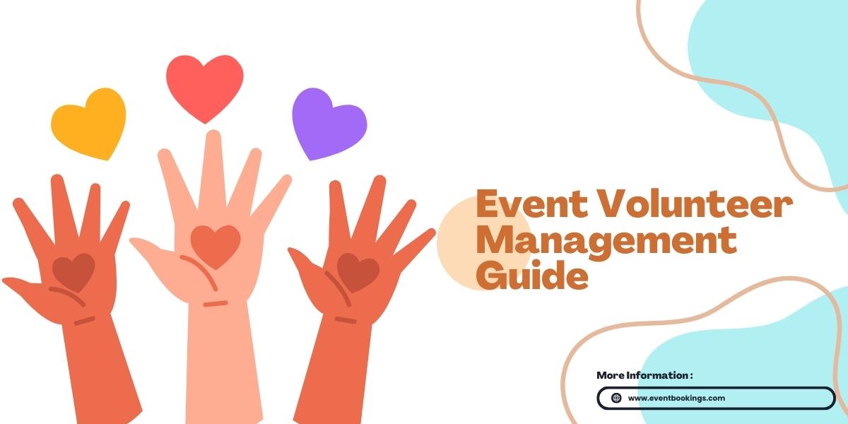 How to Recruit and Organise Event Volunteers