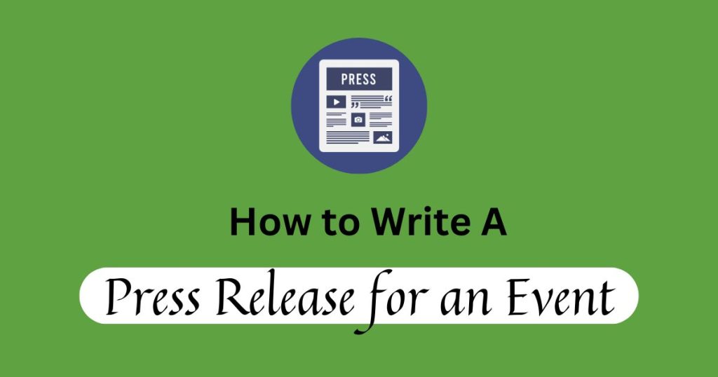 How to Write A Press Release for An Event | EventBookings
