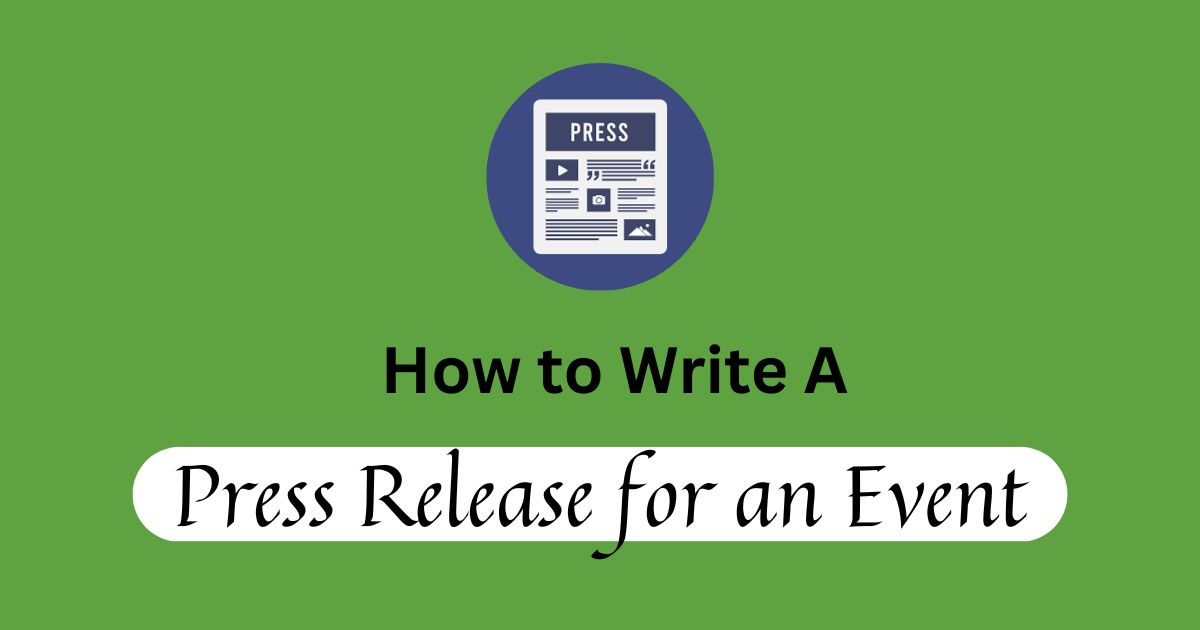 How to Write A Press Release for An Event