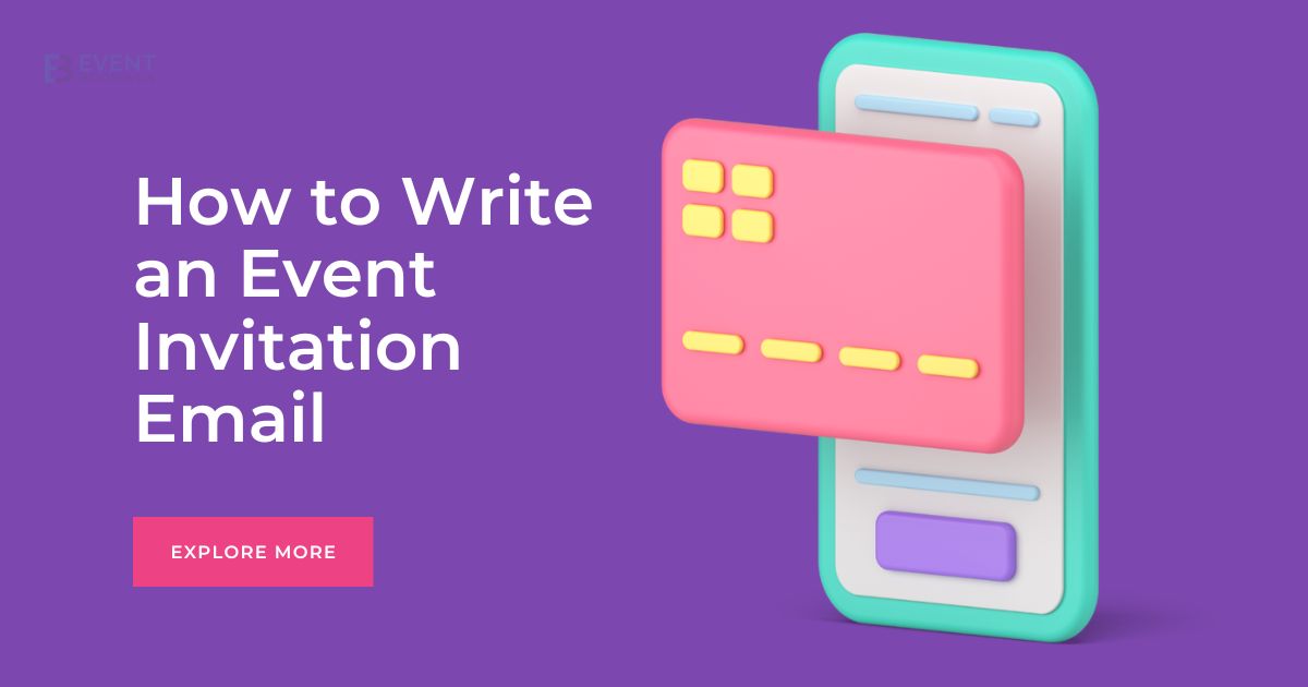 How to Write an Event Invitation Email