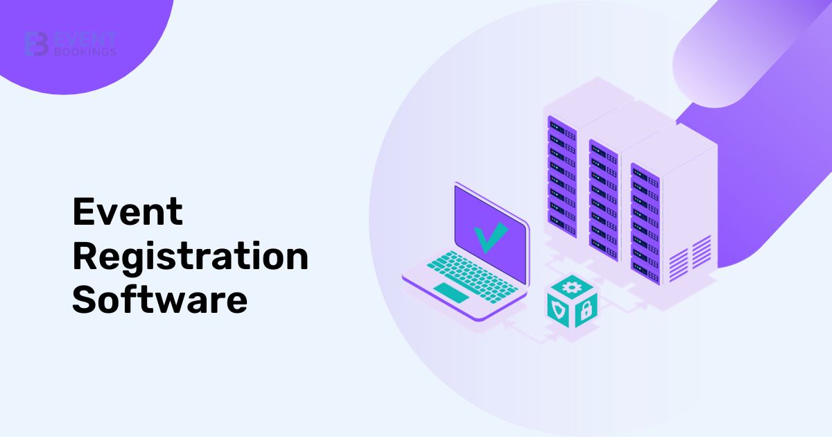 Features to Look For in Event Registration Software