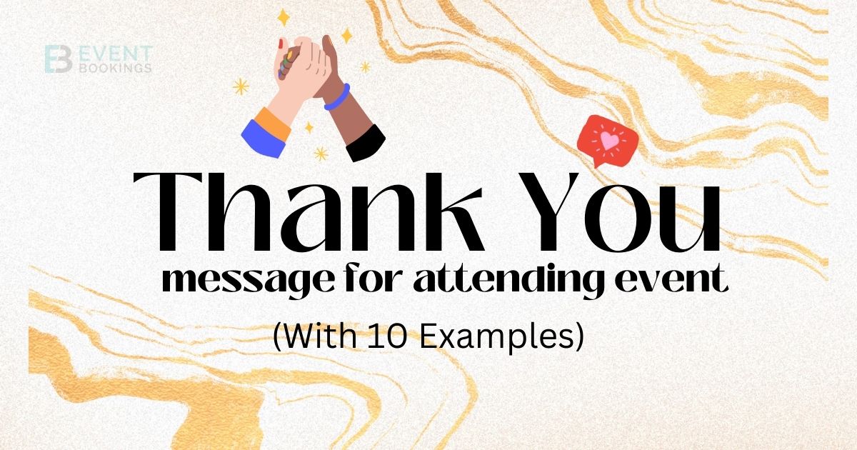 Thank You Message for Attending Event