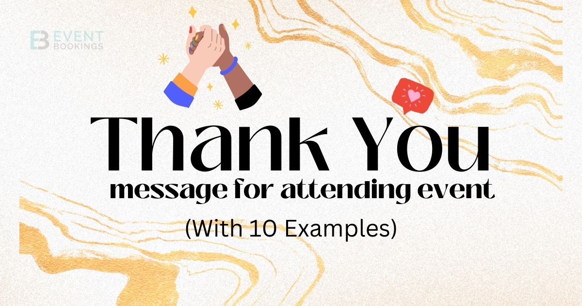 How To Write A Thank You Message For Attending An Event With 10 how-to-write-a-thank-you-message-for-attending-an-event-with-10