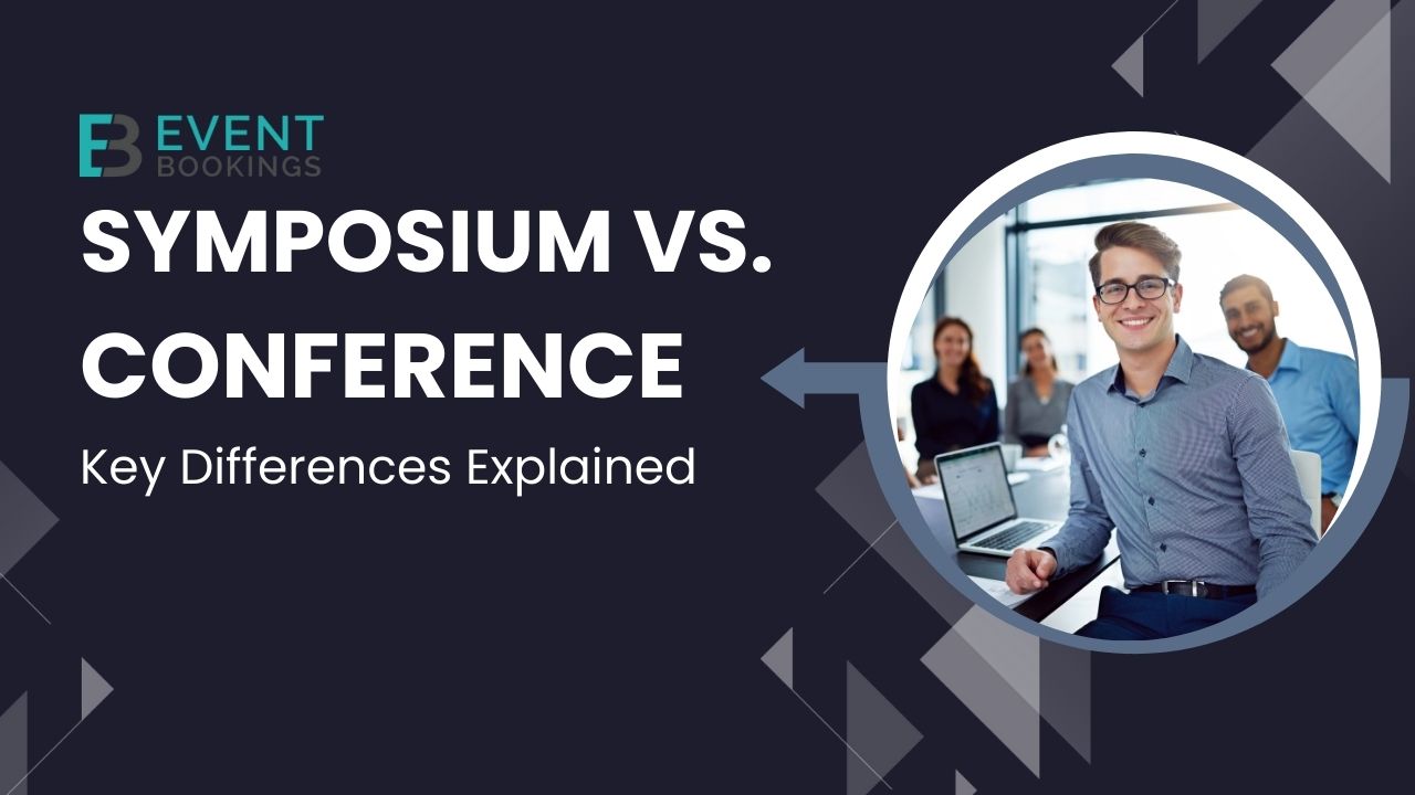 Symposium vs. Conference
