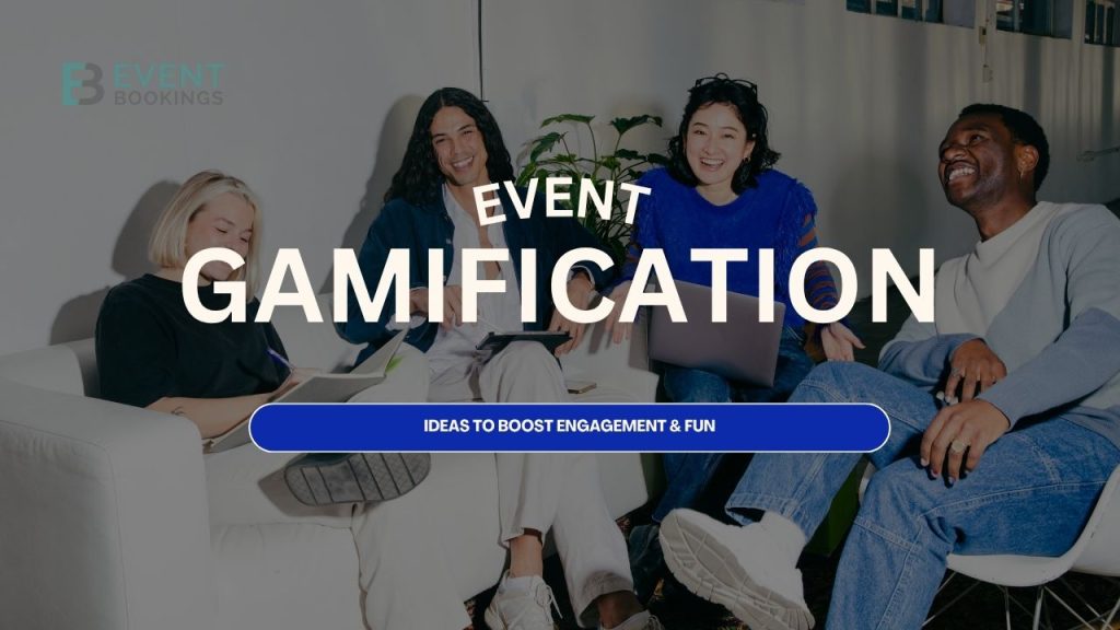 Event Gamification: Ideas to Boost Engagement & Fun | EventBookings