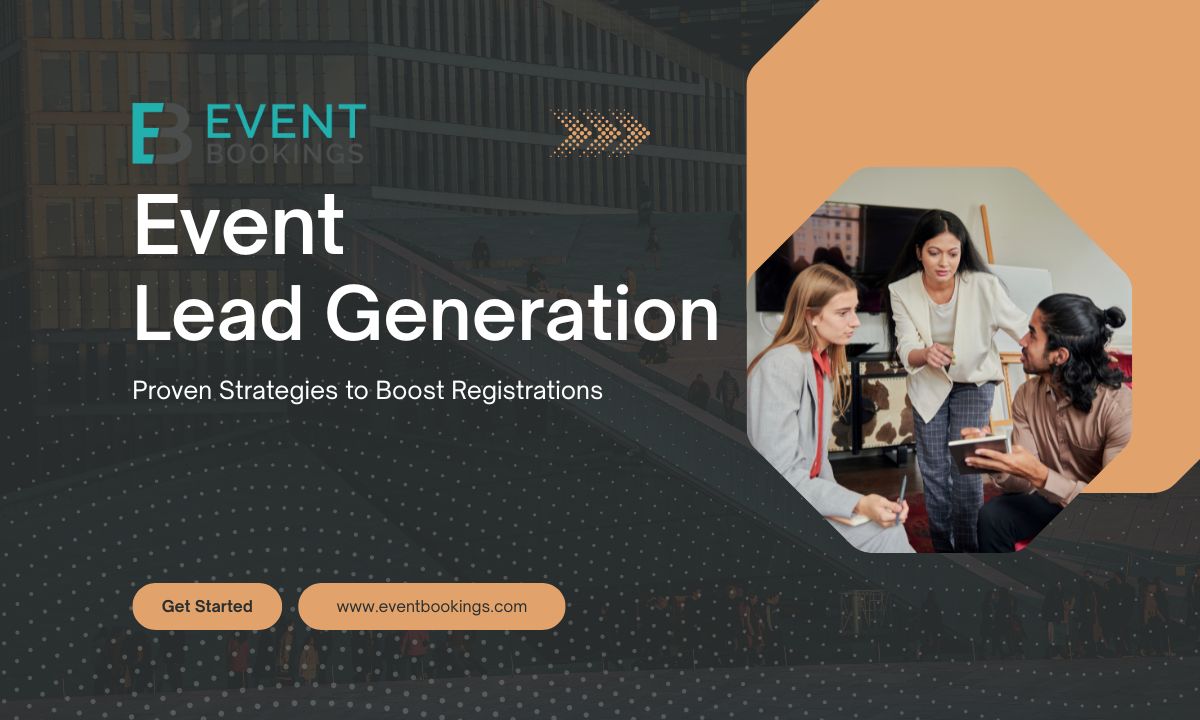 Event Lead Generation: Proven Strategies to Boost Registrations