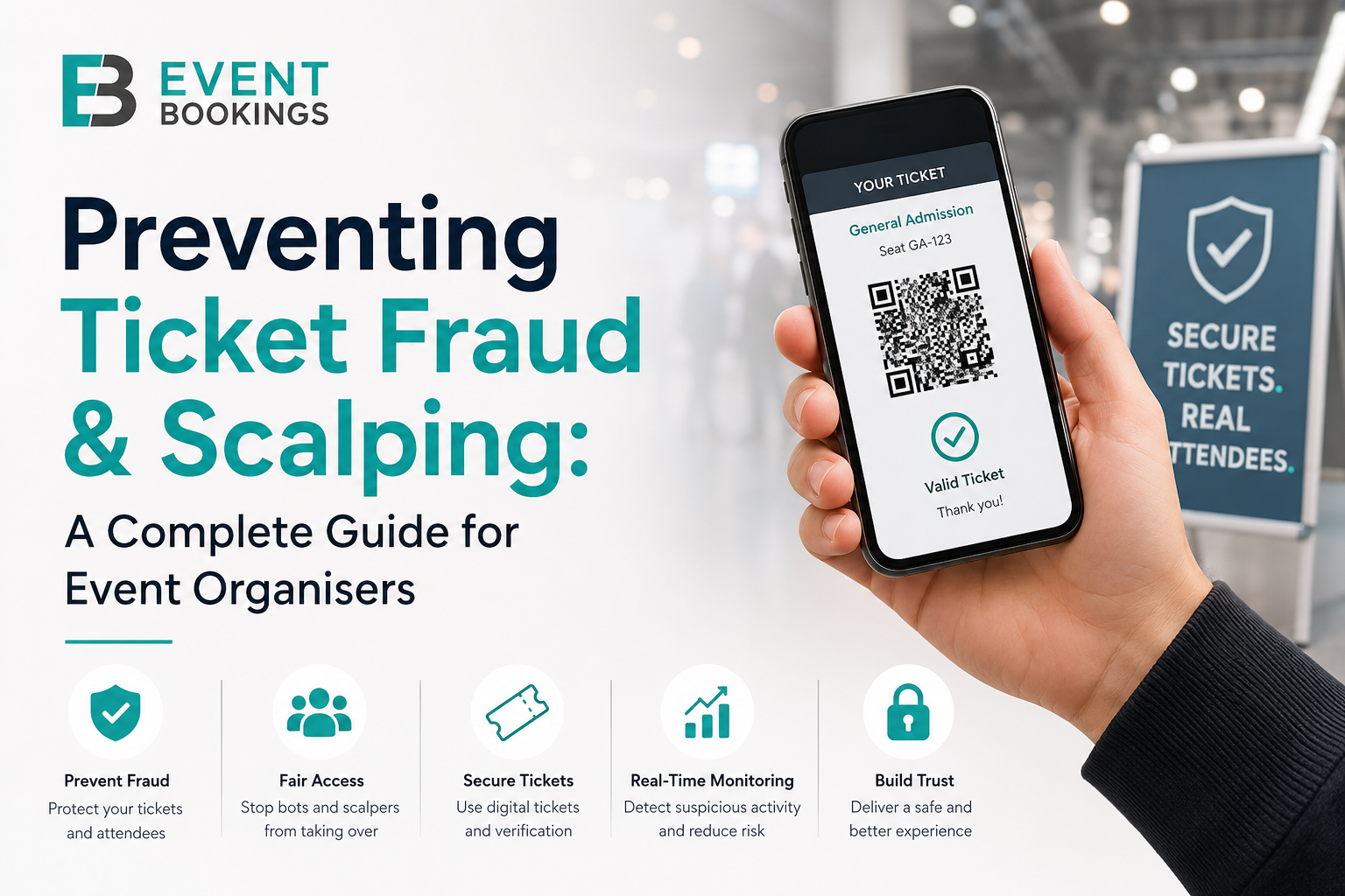 Preventing Ticket Fraud & Scalping A Complete Guide for Event Organisers